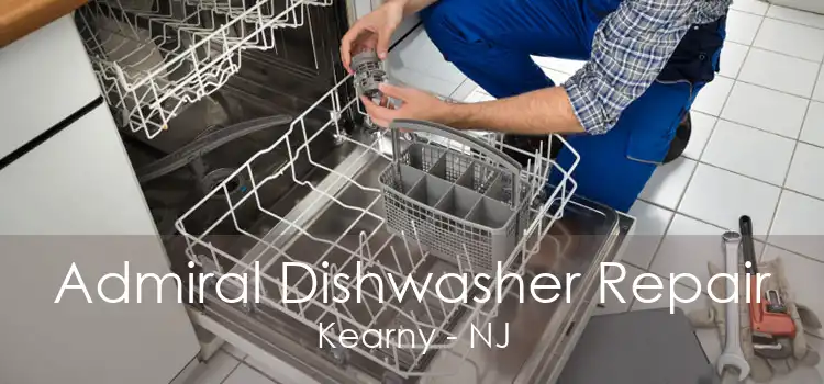 Admiral Dishwasher Repair Kearny - NJ