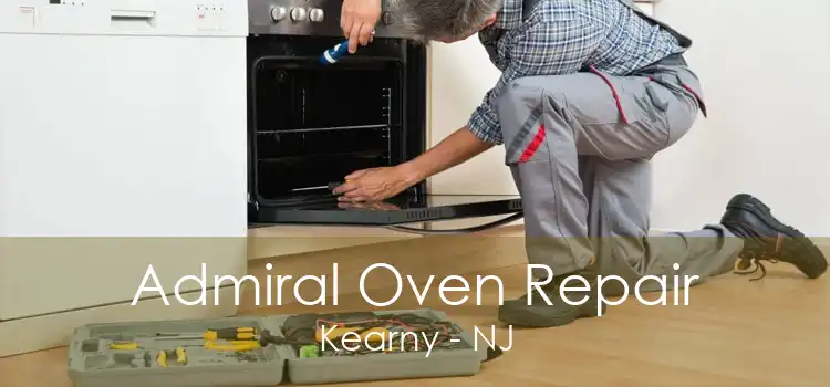 Admiral Oven Repair Kearny - NJ