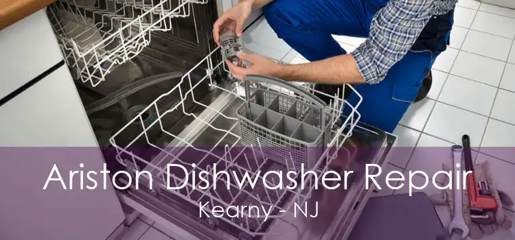Ariston Dishwasher Repair Kearny - NJ