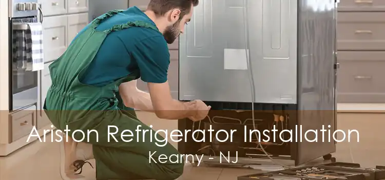 Ariston Refrigerator Installation Kearny - NJ