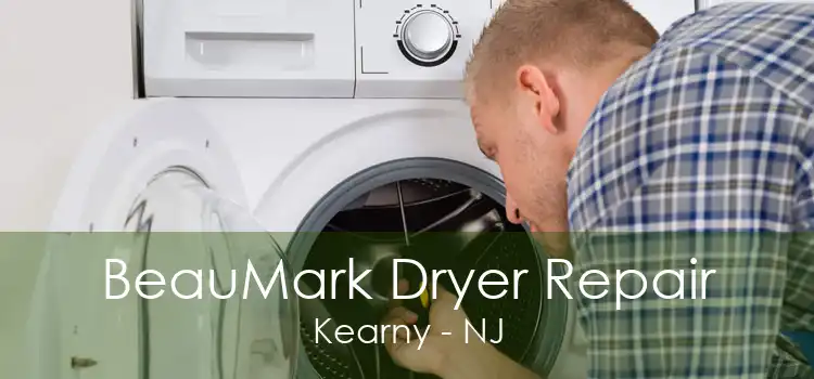 BeauMark Dryer Repair Kearny - NJ