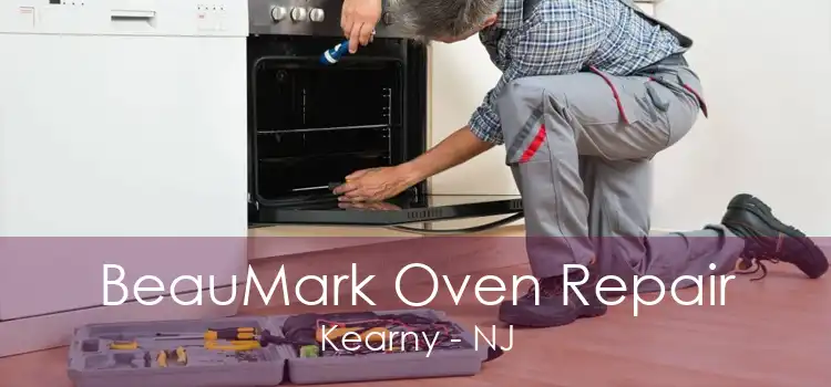 BeauMark Oven Repair Kearny - NJ