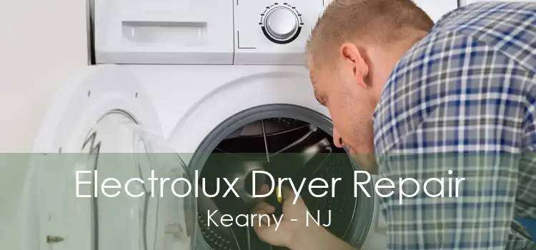 Electrolux Dryer Repair Kearny - NJ