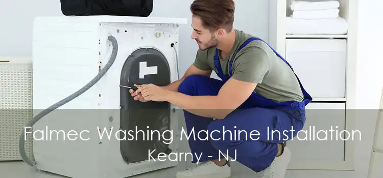 Falmec Washing Machine Installation Kearny - NJ