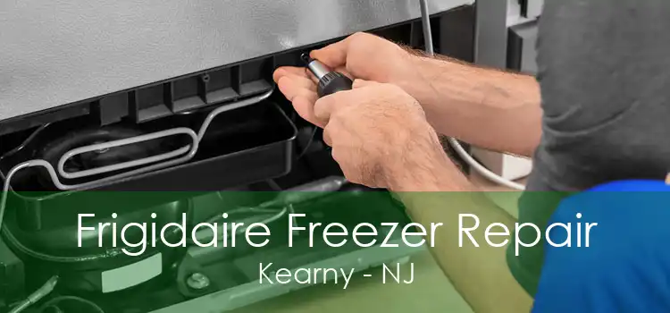 Frigidaire Freezer Repair Kearny - NJ