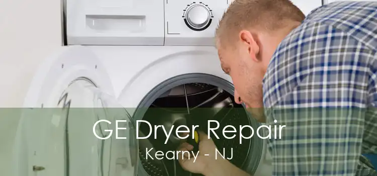 GE Dryer Repair Kearny - NJ