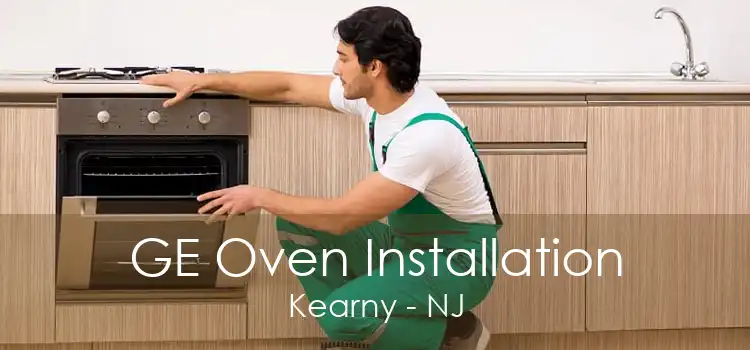 GE Oven Installation Kearny - NJ