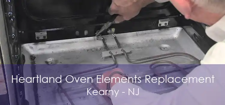 Heartland Oven Elements Replacement Kearny - NJ