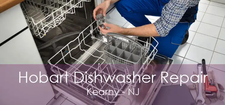 Hobart Dishwasher Repair Kearny - NJ
