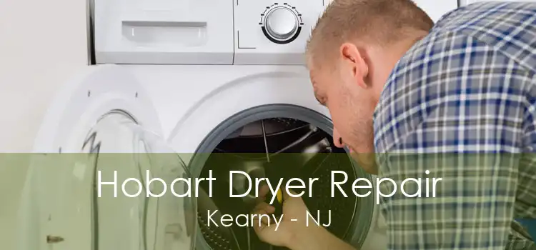 Hobart Dryer Repair Kearny - NJ