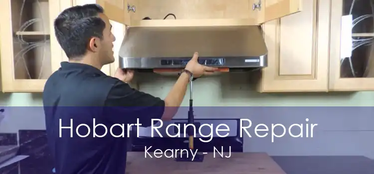 Hobart Range Repair Kearny - NJ