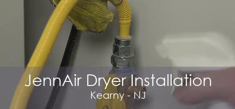 JennAir Dryer Installation Kearny - NJ