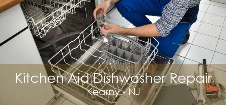 Kitchen Aid Dishwasher Repair Kearny - NJ