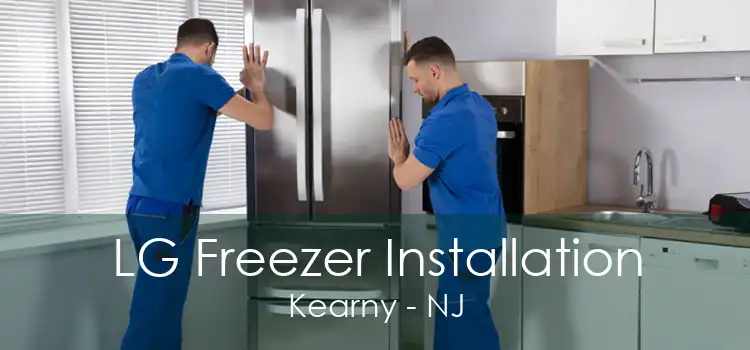 LG Freezer Installation Kearny - NJ