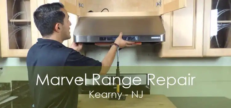 Marvel Range Repair Kearny - NJ