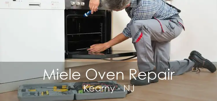 Miele Oven Repair Kearny - NJ