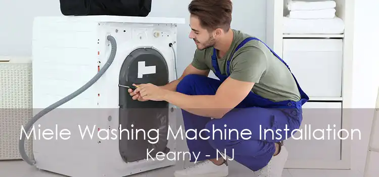 Miele Washing Machine Installation Kearny - NJ