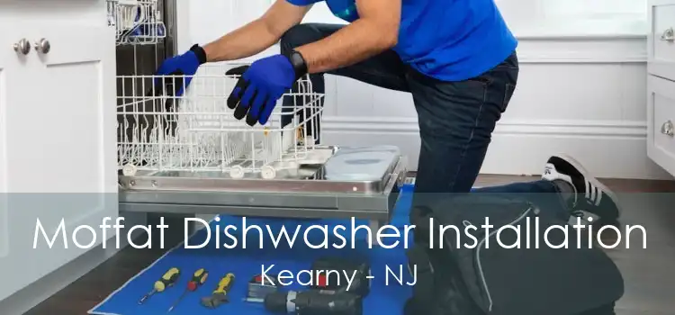 Moffat Dishwasher Installation Kearny - NJ