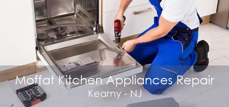 Moffat Kitchen Appliances Repair Kearny - NJ