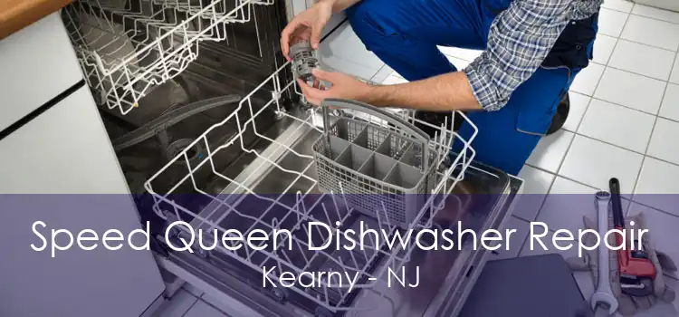 Speed Queen Dishwasher Repair Kearny - NJ