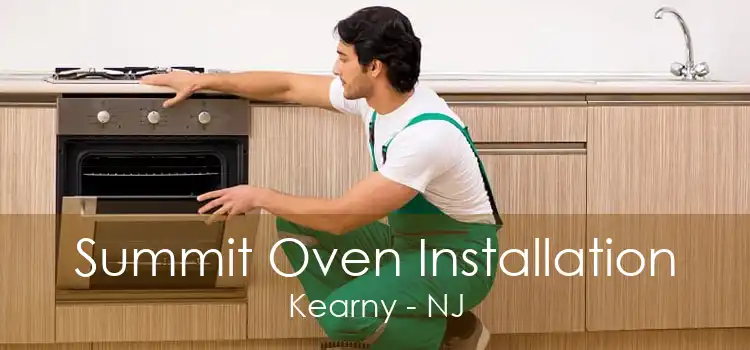 Summit Oven Installation Kearny - NJ