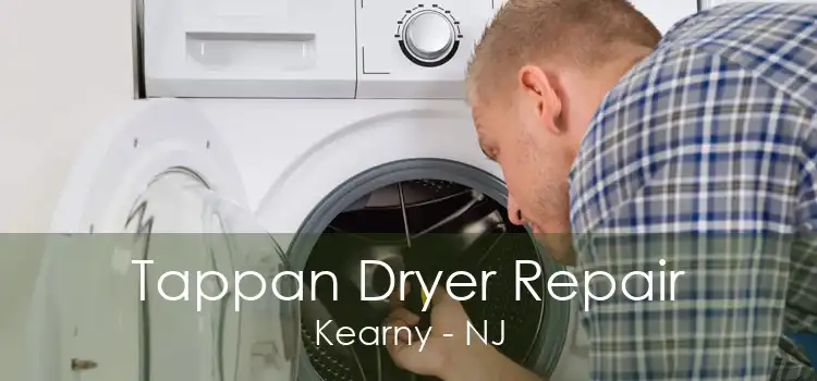 Tappan Dryer Repair Kearny - NJ