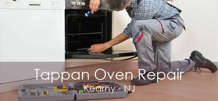 Tappan Oven Repair Kearny - NJ