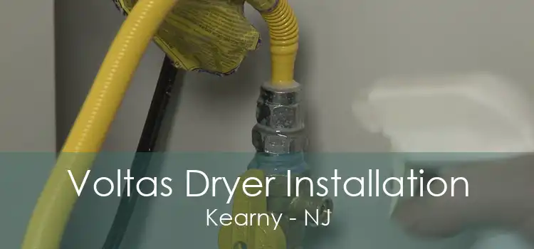 Voltas Dryer Installation Kearny - NJ