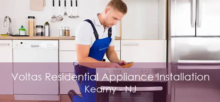 Voltas Residential Appliance Installation Kearny - NJ