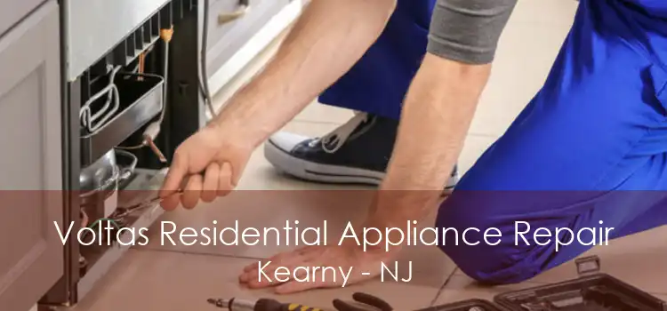 Voltas Residential Appliance Repair Kearny - NJ
