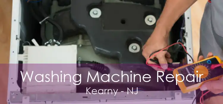 Washing Machine Repair Kearny - NJ