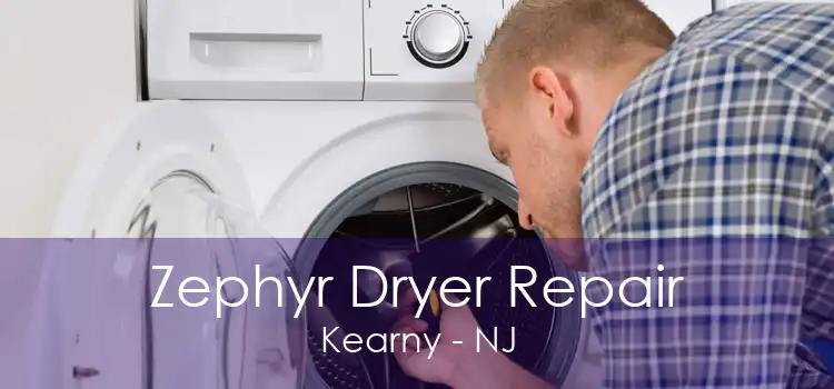 Zephyr Dryer Repair Kearny - NJ